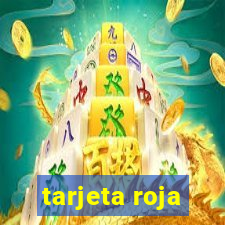 tarjeta roja